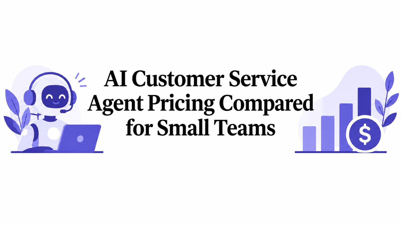 Comparison of AI customer service agent prices per resolved conversation